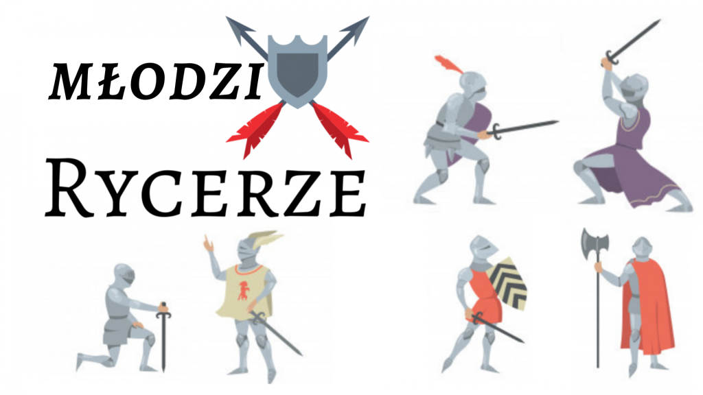 MŁODZI RYCERZE